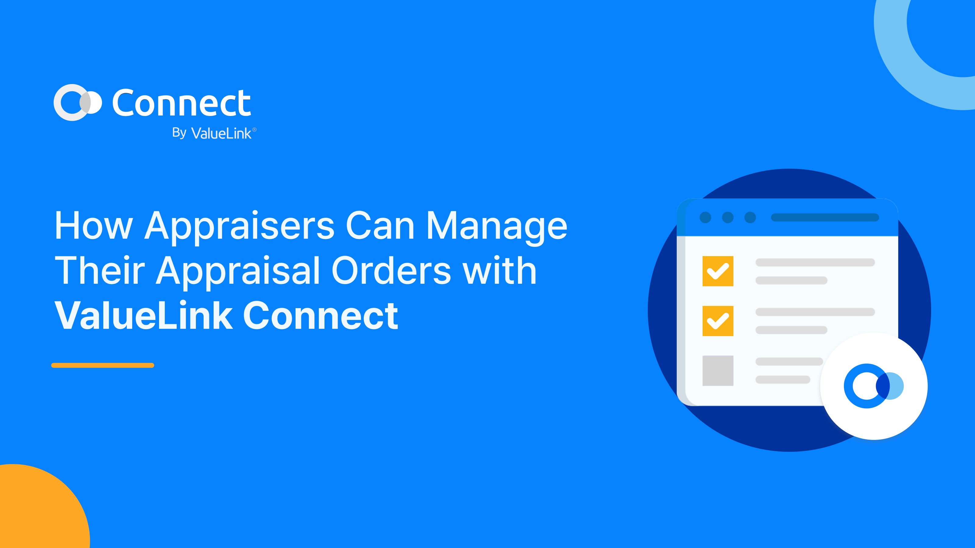 How Appraisers Can Manage Their Appraisal Orders with ValueLink Connect